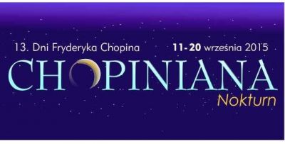 Chopiniana czyli 13. Dni Fryderyka Chopina - grafika